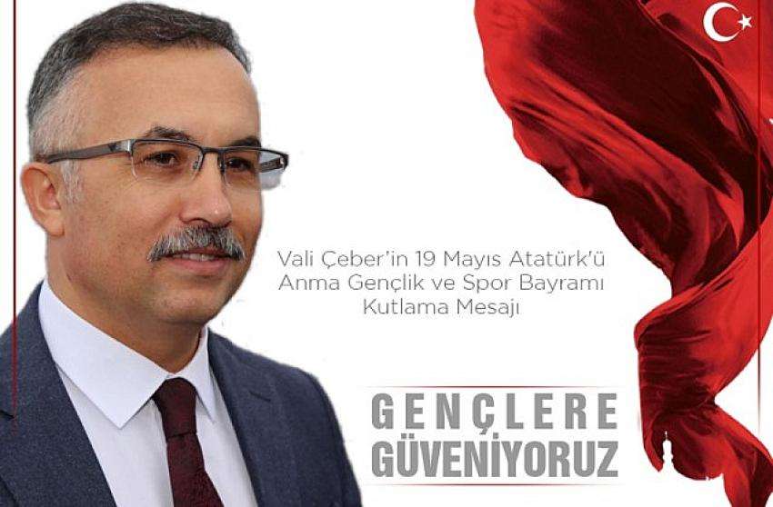 VALİ &Ccedil;EBER'DEN  BAYRAM MESAJI