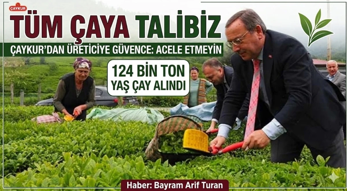 &Ccedil;AYKUR'DAN &Ccedil;AY &Uuml;RETİİCİSİNE  ... BİRAZ SABIR
