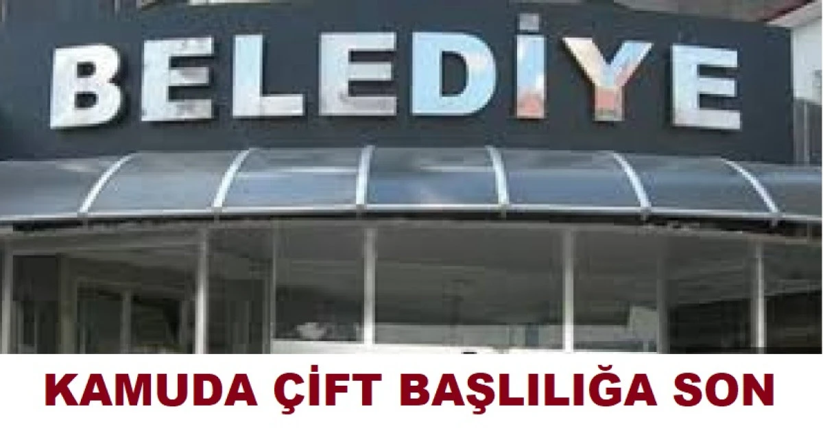 DEVLET İÇİNDE DEVLET. BELEDİYELER ASLİ GÖREVLERİNE DÖNMELİ
