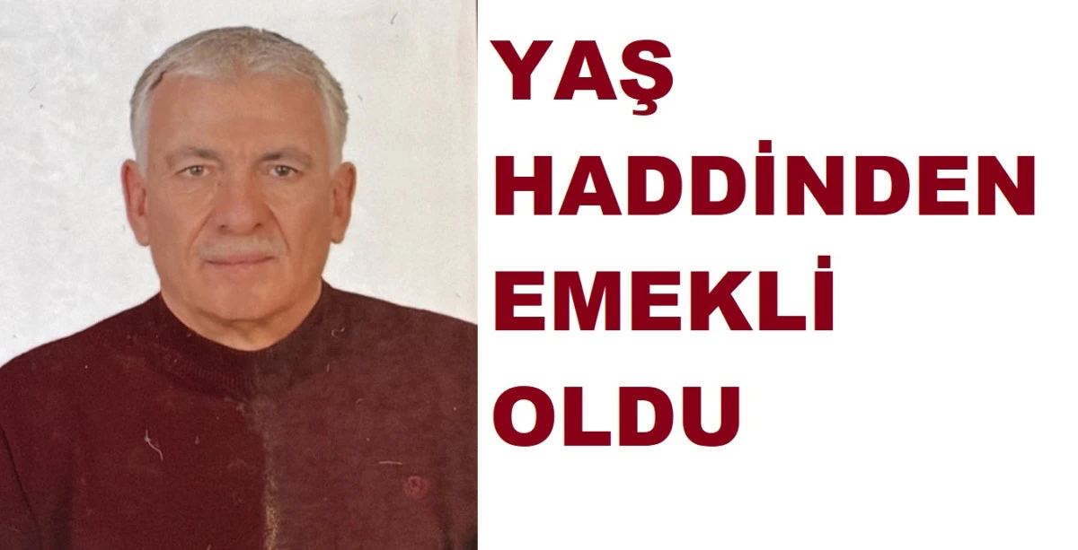 EMEKLİLİĞİİNİ RİZE'DE GE&Ccedil;İRECEK