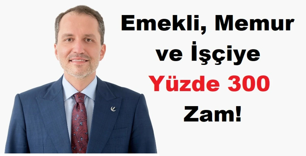 ERBAKAN' BABASININ YOLUNDA. ÜCRETLİLERE MÜJDE