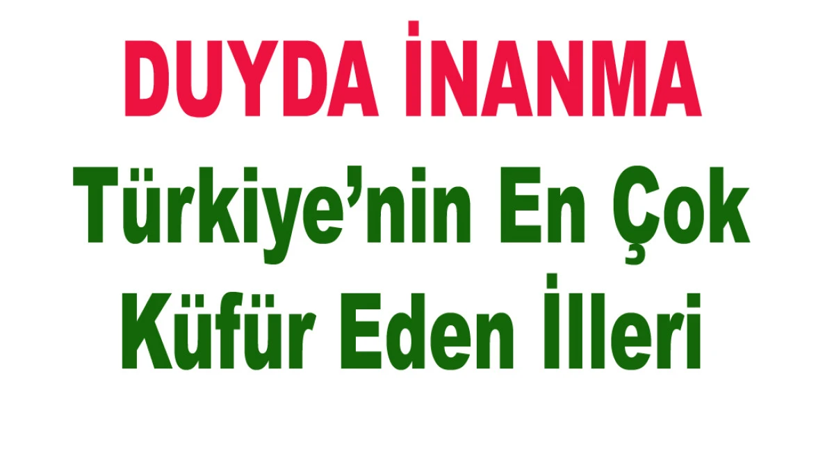 RİZE ŞAŞIRTTI.... Türkiye'nin En Küfürbaz Şehri Hangisi?