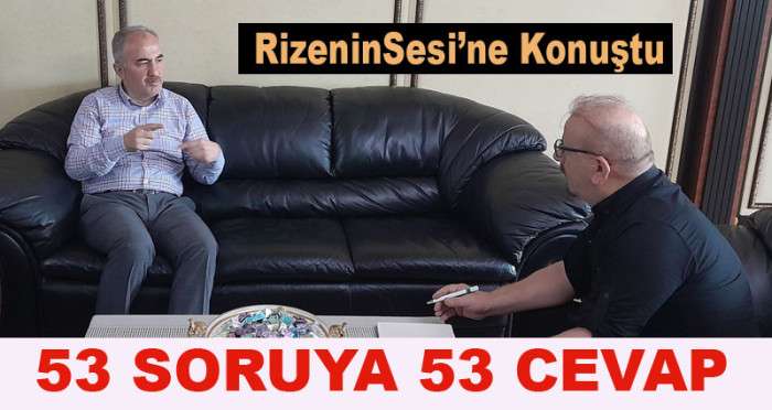 RİZE'DE MERAK EDİLEN HER SORUYA CEVAP VERDİ
