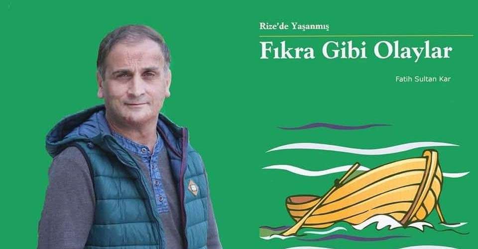 RİZE'DE YAŞANMIŞ FIKRA GİBİ OLAYLAR