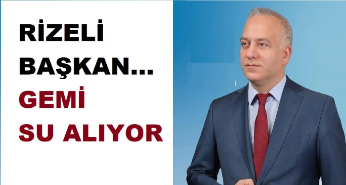 Rizeli Başkan Geminin Batmasini Bekleyemem dedi,  istifa etti.