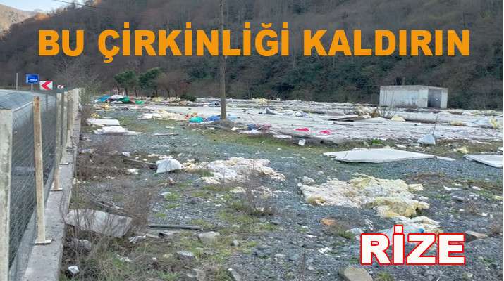  RİZEYE YAKIŞMAYAN ÇİRKİN GÖRÜNTÜ