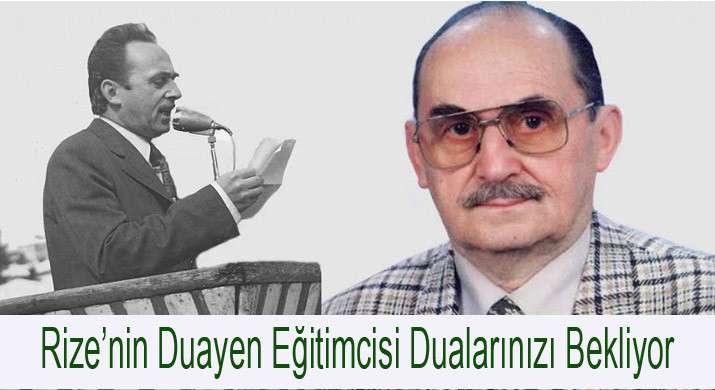 Tedavisine  Rize'deki Evinde devam ediliyor