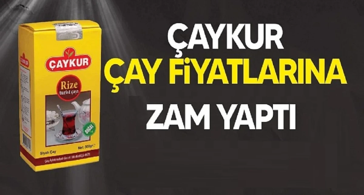 TİRYAKİLERİ ÜZEN HABER. KURU ÇAYA ZAM GELDİ