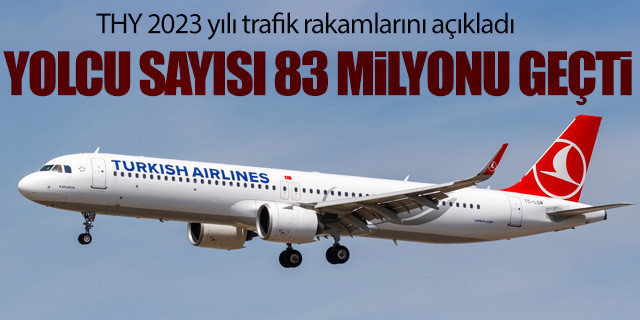 Türk Hava Yolları 2023 yılına ait trafik rakamlarını açıkladı.