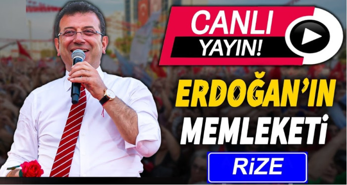 İMAMOĞLU RİZE'DE KONUŞUYOR.  NE AÇIKLAYACAK.  CANLI İZLE. 